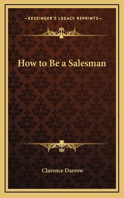 How to Be a Salesman 1168676614 Book Cover