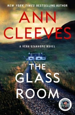 The Glass Room: A Vera Stanhope Mystery 1250135729 Book Cover