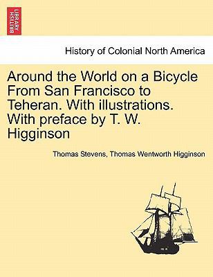 Around the World on a Bicycle from San Francisc... 1241446903 Book Cover