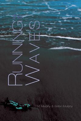 The Running Waves 1935557556 Book Cover