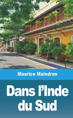 Dans l'Inde du Sud [French] 100607242X Book Cover