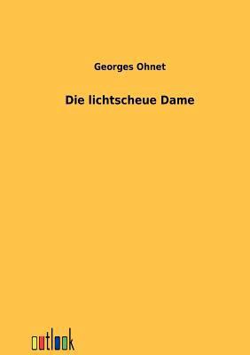 Die lichtscheue Dame [German] 3864036267 Book Cover