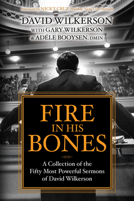 Fire in His Bones: A Collection of the Fifty Mo... 1636980074 Book Cover