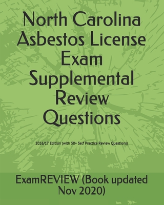 North Carolina Asbestos License Exam Supplement... 1536862770 Book Cover