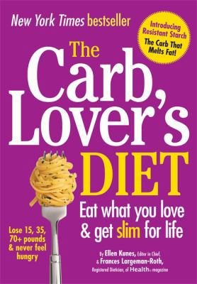 The Carb Lover's Diet. Ellen Kunes & Frances La... 0600623254 Book Cover