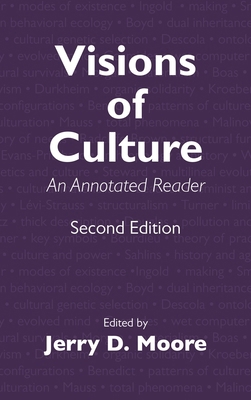 Visions of Culture: An Annotated Reader 1442270578 Book Cover