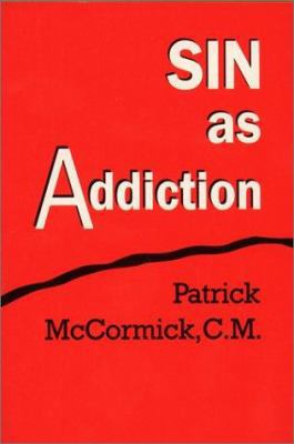 Sin As Addiction 0809130645 Book Cover