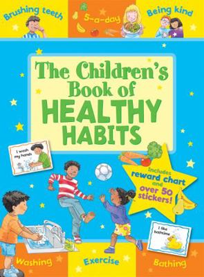 Children's Book of Healthy Habits: Includes Rew... 1841359726 Book Cover