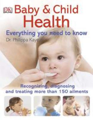 Baby & Child Health Everything You Need to Know 0756689759 Book Cover