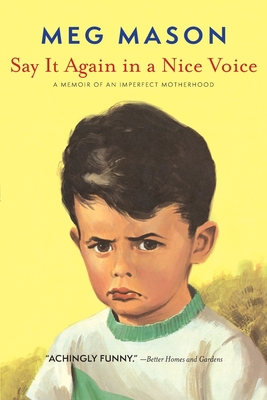 Say It Again In A Nice Voice 144342059X Book Cover