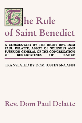 Commentary on the Rule of St. Benedict 1579104606 Book Cover