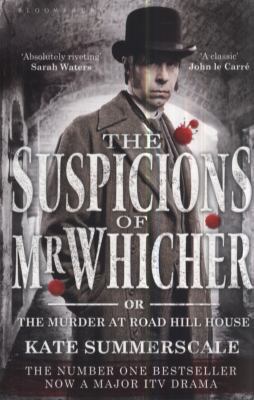 The Suspicions of Mr. Whicher: Or the Murder at... 1408824523 Book Cover