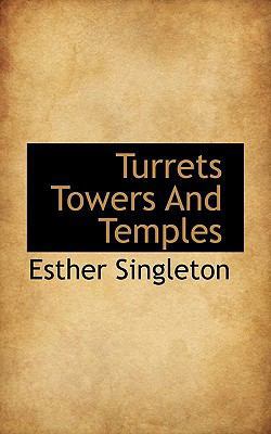 Turrets Towers and Temples 111728283X Book Cover