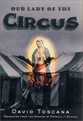 Our Lady of the Circus 0312271166 Book Cover