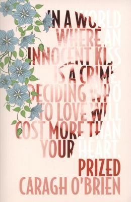 Prized. Caragh M. O'Brien 0857074954 Book Cover