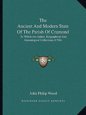 The Ancient And Modern State Of The Parish Of C... 1165794497 Book Cover