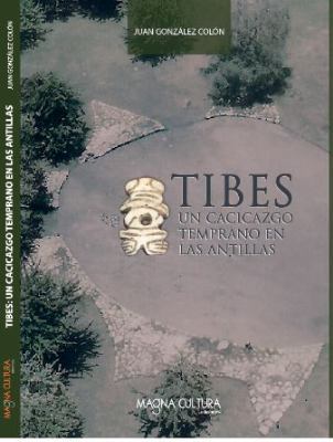 Paperback Tibes : Un Cacicazgo Temprano en Las Antillas [Spanish] Book