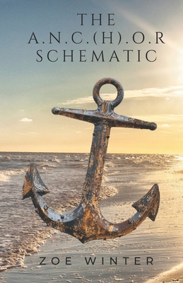 The A.N.C.(H).O.R. Schematic B0F1LF9VJP Book Cover