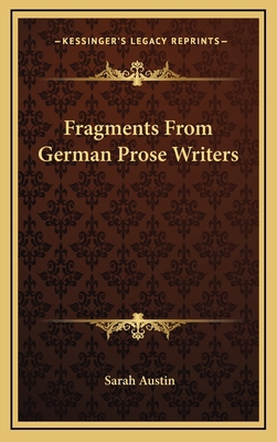 Fragments from German Prose Writers 1163543012 Book Cover