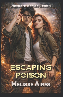 Escaping Poison B0H2HP5GXR Book Cover