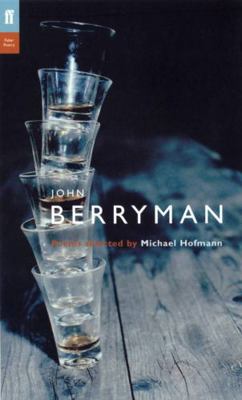 The Faber Berryman: Poems Selected by Michael H... 0571217818 Book Cover