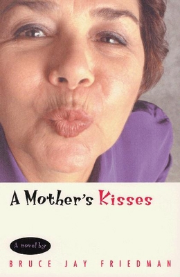 A Mother's Kisses 0226264165 Book Cover