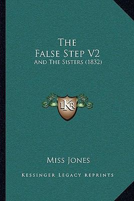 The False Step V2: And The Sisters (1832) 1166167941 Book Cover