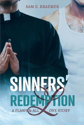 Sinners' Redemption: A Flaws and All Love Story 1973116359 Book Cover