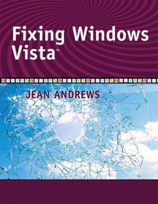 Fixing Windows Vista (Jean Andrews) 1428320431 Book Cover