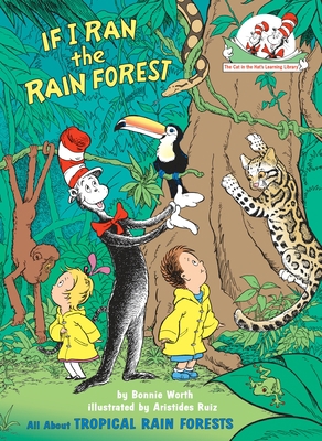If I Ran the Rain Forest: All about Tropical Ra... B00A2M7R0M Book Cover