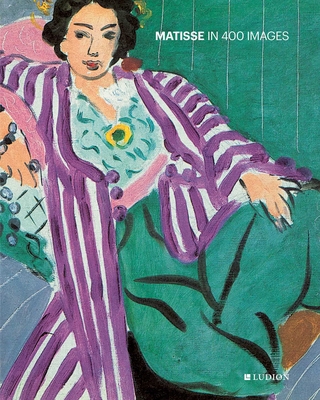 Matisse in 400 Images 9464781238 Book Cover