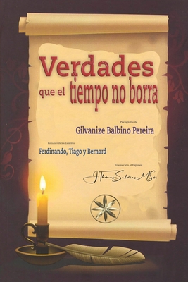 Verdades que el Tiempo no Borra [Spanish] B0C1JCTB1G Book Cover