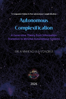 Autonomous Complexification: A Generative Theor... B0H6VW9314 Book Cover