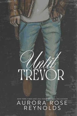 Until Trevor (Until Series) B0H3Z7NB36 Book Cover