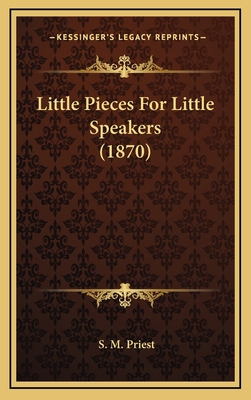 Little Pieces For Little Speakers (1870) 1166650138 Book Cover
