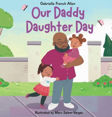 Our Daddy Daughter Day [Large Print] 1957673028 Book Cover