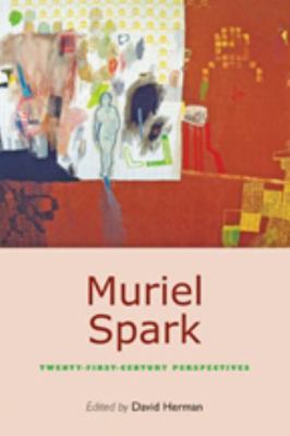 Muriel Spark: Twenty-First-Century Perspectives 0801895545 Book Cover