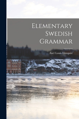 Elementary Swedish Grammar 1016252978 Book Cover