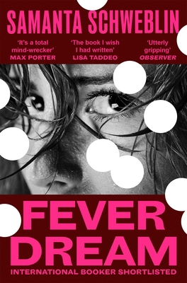 Fever Dream 1037412036 Book Cover