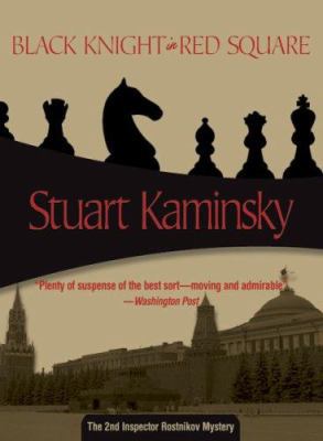 Black Knight in Red Square: Inspector Rostnikov... 1933397586 Book Cover