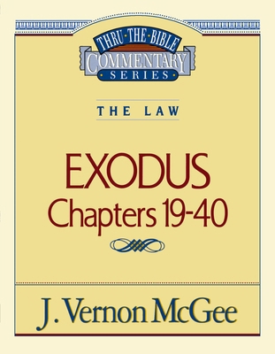 Thru the Bible Vol. 05: The Law (Exodus 19-40): 5 078520301X Book Cover