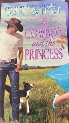 The Cowboy and the Princess [Large Print] 1410450546 Book Cover