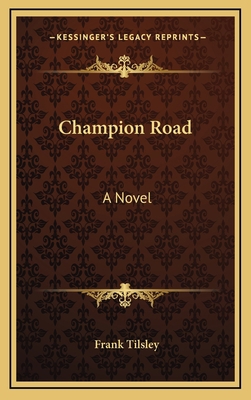 Champion Road 1166139816 Book Cover