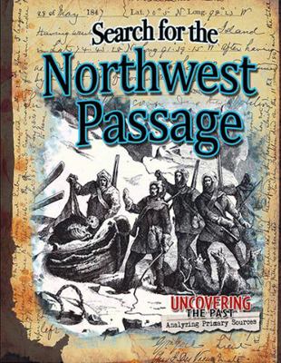 Search for the Northwest Passage 0778747999 Book Cover