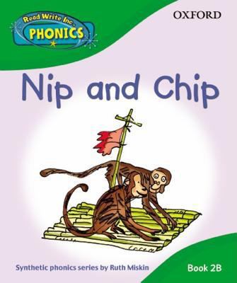 Read Write Inc. Phonics: Nip and Chip Book 2b 0198386672 Book Cover