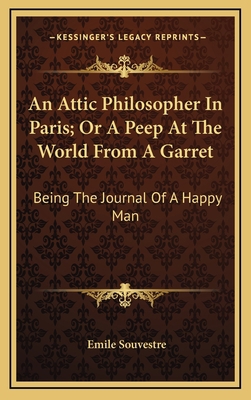 An Attic Philosopher in Paris; Or a Peep at the... 1163532274 Book Cover