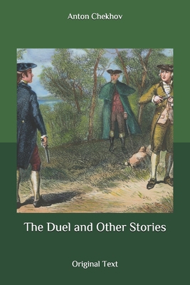 The Duel and Other Stories: Original Text B087H9K2KQ Book Cover