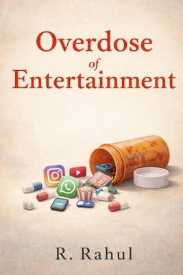 Overdose of Entertainment B0GYVVX9RM Book Cover