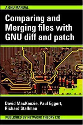 Comparing and Merging Files With Gnu Diff and P... 0954161750 Book Cover
