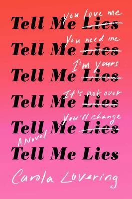 Tell Me Lies 1501169645 Book Cover
